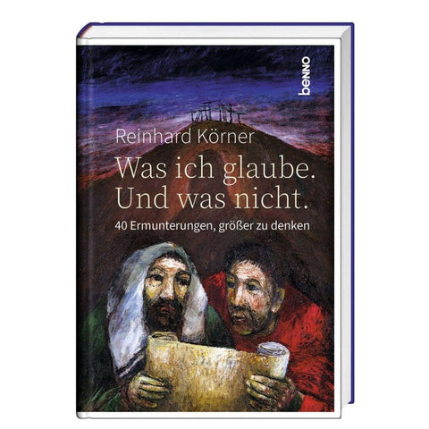 Was ich glaube. Und was nicht.