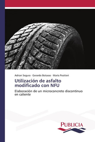 Utilización de asfalto modificado con NFU