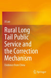 Rural Long Tail Public Service and the Correction Mechanism