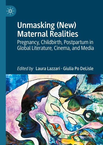 Unmasking (New) Maternal Realities