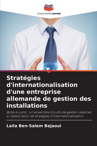 Stratégies d'internationalisation d'une entreprise allemande de gestion des installations