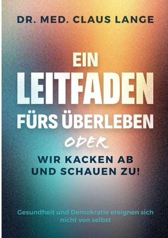 Ein Leitfaden fürs Überleben