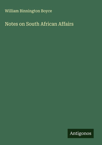 Notes on South African Affairs