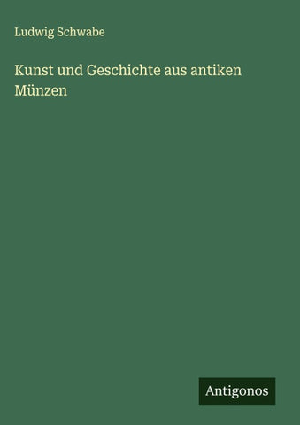 Kunst und Geschichte aus antiken Münzen