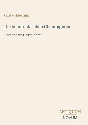 Die heimtückischen Champignons