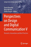 Perspectives on Design and Digital Communication V