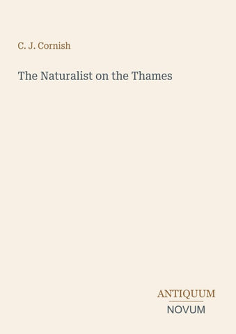 The Naturalist on the Thames