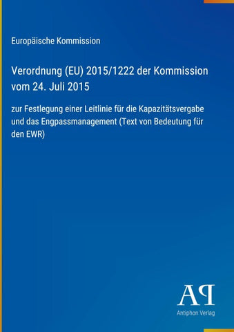 Verordnung (EU) 2015/1222 der Kommission vom 24. Juli 2015