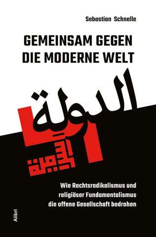 Gemeinsam gegen die moderne Welt