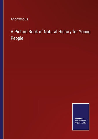 A Picture Book of Natural History for Young People