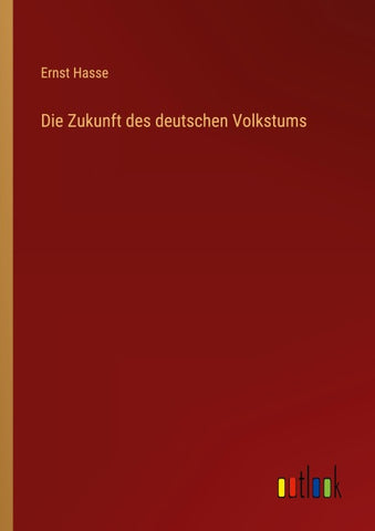 Die Zukunft des deutschen Volkstums