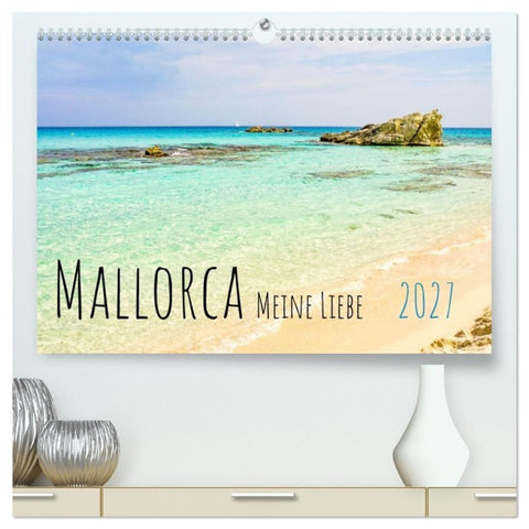 Mallorca Meine Liebe (hochwertiger Premium Wandkalender 2027 DIN A2 quer), Kunstdruck in Hochglanz