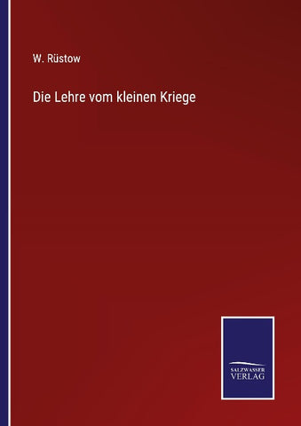 Die Lehre vom kleinen Kriege