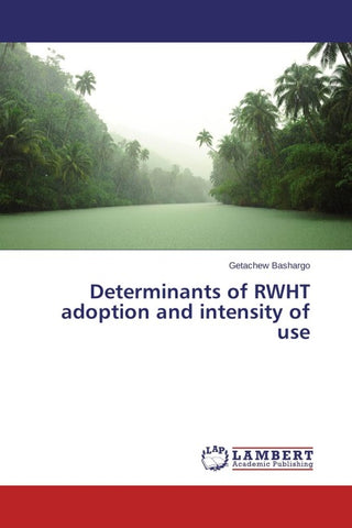 Determinants of RWHT adoption and intensity of use