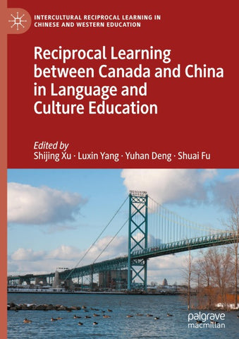 Reciprocal Learning between Canada and China in Language and Culture Education
