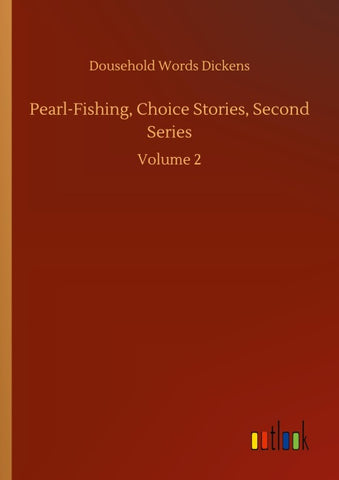 Pearl-Fishing, Choice Stories, Second Series
