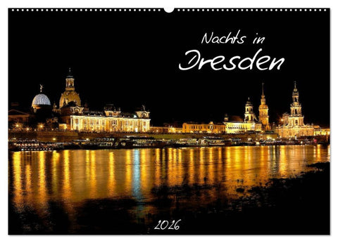 Nachts in Dresden (Wandkalender 2026 DIN A2 quer), CALVENDO Monatskalender