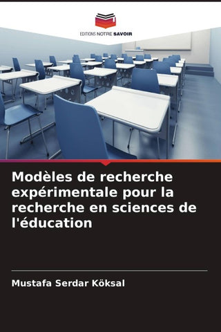 Modèles de recherche expérimentale pour la recherche en sciences de l'éducation