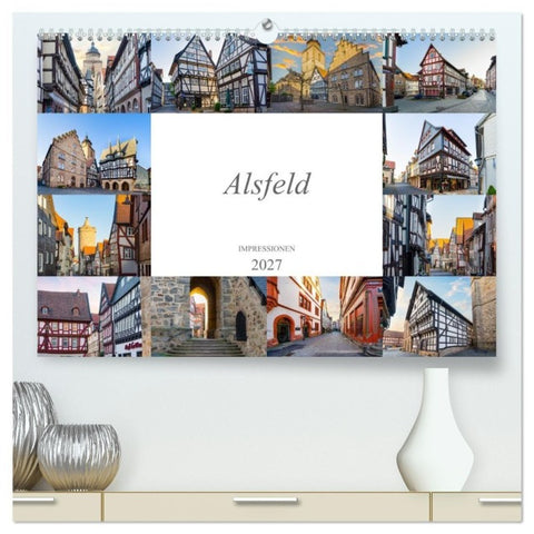 Alsfeld Impressionen (hochwertiger Premium Wandkalender 2027 DIN A2 quer), Kunstdruck in Hochglanz