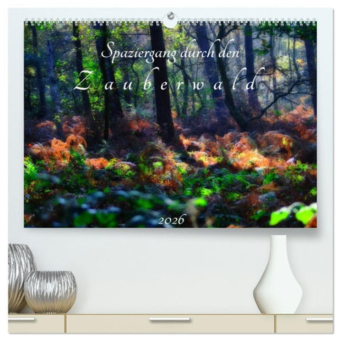 Spaziergang durch den Zauberwald (hochwertiger Premium Wandkalender 2026 DIN A2 quer), Kunstdruck in Hochglanz