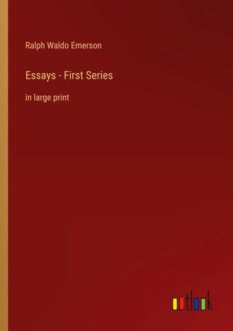 Essays - First Series
