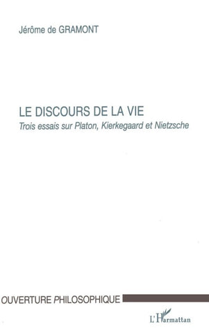 LE DISCOURS DE LA VIE