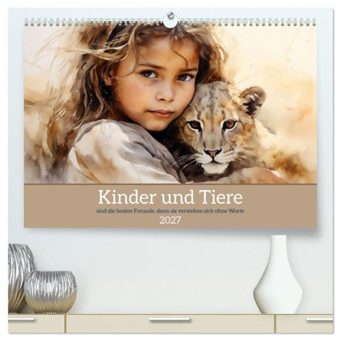Kinder und Tiere (hochwertiger Premium Wandkalender 2027 DIN A2 quer), Kunstdruck in Hochglanz