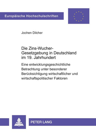 Die Zins-Wucher-Gesetzgebung in Deutschland im 19. Jahrhundert