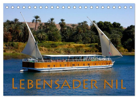 Lebensader Nil (Tischkalender 2027 DIN A5 quer), CALVENDO Monatskalender