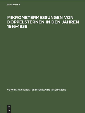 Mikrometermessungen von Doppelsternen in den Jahren 1916–1939