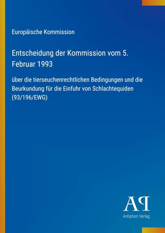 Entscheidung der Kommission vom 5. Februar 1993