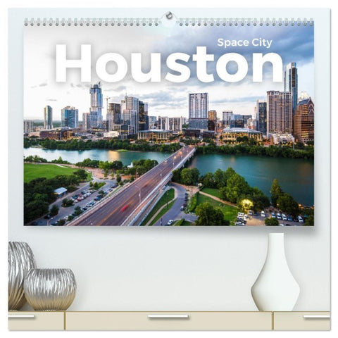 Houston - Space City (hochwertiger Premium Wandkalender 2026 DIN A2 quer), Kunstdruck in Hochglanz
