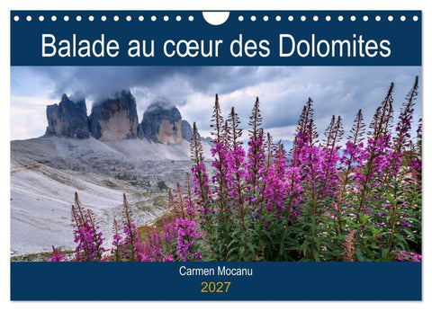 Balade au c¿ur des Dolomites (Calendrier mural 2027 DIN A4 vertical), CALVENDO calendrier mensuel