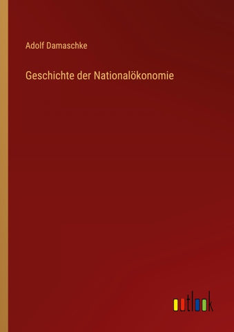 Geschichte der Nationalökonomie