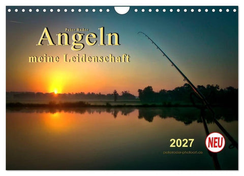 Angeln - meine Leidenschaft (Wandkalender 2027 DIN A4 quer), CALVENDO Monatskalender
