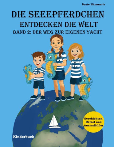 Die Seeepferdchen entdecken die Welt