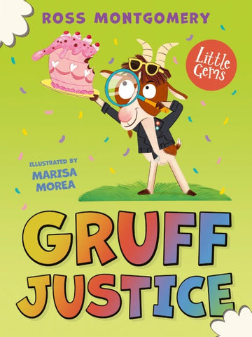 LITTLE GEMS_GRUFF JUSTICE