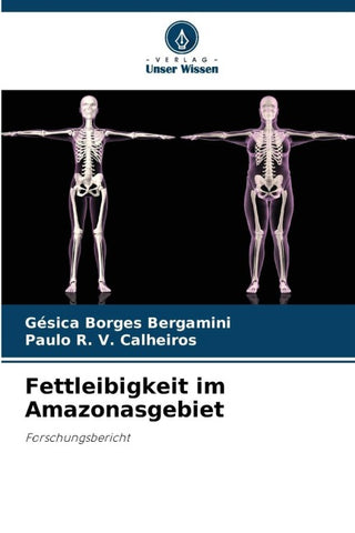 Fettleibigkeit im Amazonasgebiet