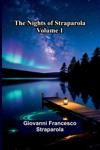 The nights of Straparola (Volume 1)