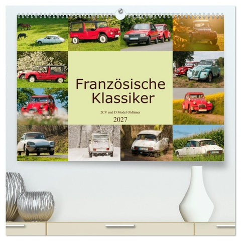 Französische Klassiker - 2CV und D Modell Oldtimer (hochwertiger Premium Wandkalender 2027 DIN A2 quer), Kunstdruck in Hochglanz