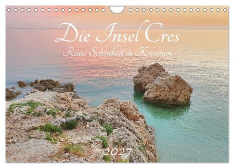 Die Insel Cres - Raue Schönheit in Kroatien (Wandkalender 2027 DIN A4 quer), CALVENDO Monatskalender