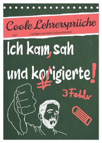 Coole Lehrersprüche (Tischkalender 2027 DIN A5 hoch), CALVENDO Monatskalender