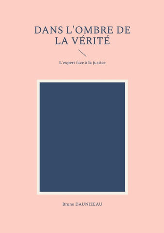 Dans l'ombre de la vérité