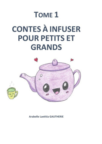 Contes à infuser pour petits et grands