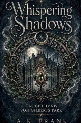 Whispering Shadows - Das Geheimnis von Gilberts Park