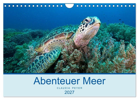 Abenteuer Unterwasser (Wandkalender 2027 DIN A4 quer), CALVENDO Monatskalender