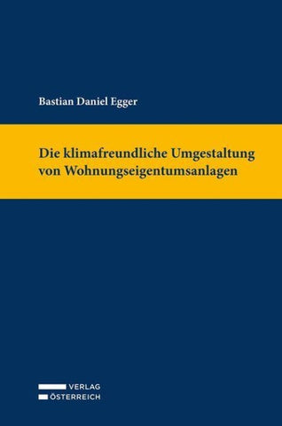 Die klimafreundliche Umgestaltung von Wohnungseigentumsanlagen