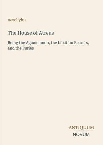 The House of Atreus