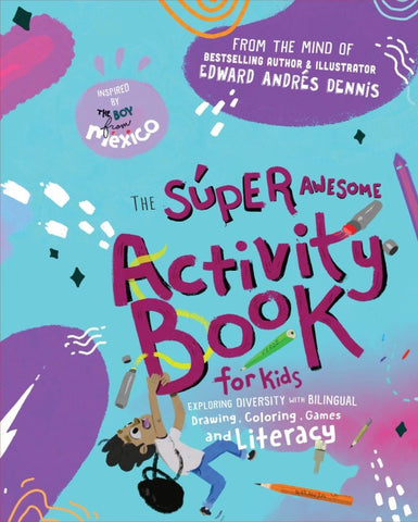 The Super Awesome Activity Book for Kids