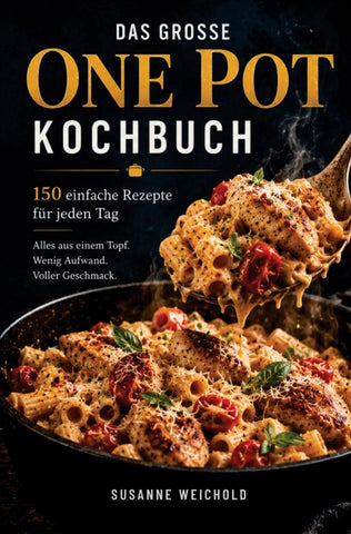 DAS GROSSE ONE POT KOCHBUCH